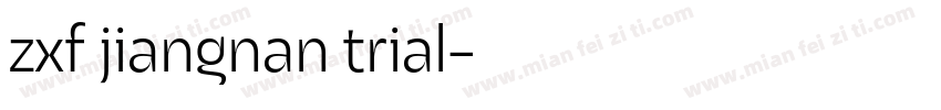 zxf jiangnan trial字体转换